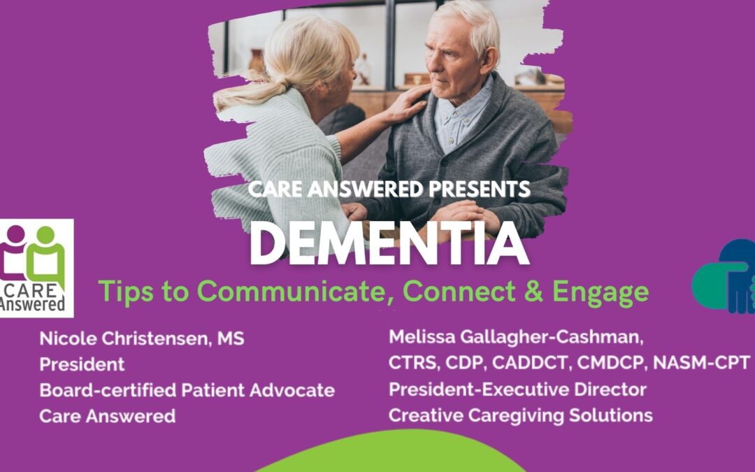 Dementia: Tips to Communicate, Connect & Engage